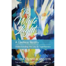 The White Light: A Limitless Reality