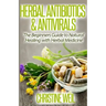 Herbal Antibiotics & Antivirals: Natural Healing with Herbal Medicine