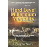 Herd Level Millennium Mentality: Where Bible concepts bring a light on the way religion is being taught today.