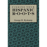 Finding Your Hispanic Roots