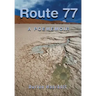 Route 77: A Poememior