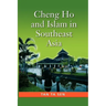 Cheng Ho and Islam in Southeast Asia