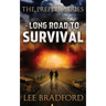 Long Road to Survival: The Prepper Series