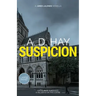 Suspicion: A James Lalonde Novella