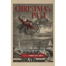 Christmas Past: An Anthology of Seasonal Stories from Nineteenth-Century America