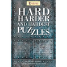 Hard, Harder and Hardest Puzzles: Sudoku Hard To Extreme Edition