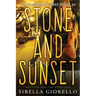 Stone and Sunset: Book 4