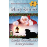 Santa, Snowflakes, & Strychnine