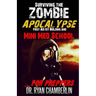 Surviving the Zombie Apocalypse: First Aid Kit Building and Mini Med School for Preppers