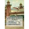 Lost Amusement Parks: of Staten Island