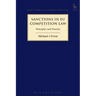 Sanctions in EU Competition Law: Principles and Practice