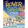 Rover and Speck: Splash Down!