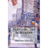 Bartleby, The Scrivener