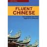 Fluent Chinese: the complete plan for beginner to advanced