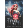 Flame Shift: Flame Shift