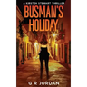 Busman's Holiday: A Kirsten Stewart Thriller