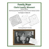Family Maps of Clark County, Missouri