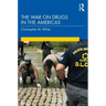 The War on Drugs in the Americas