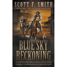 Blue Sky Reckoning: A Classic Western Series