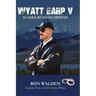 Wyatt Earp V: Alaska Bush Guardian