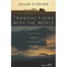 Transactions with the World: Ecocriticism and the Environmental Sensibility of New Hollywood