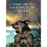 The Kingdom of Heart: A Pet Loss Journal