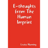 E-Thoughts from the Human Imprint