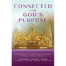 Connected for God's Purpose: A Devotional Collection of Stories by Daughters of the King
