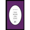 The Book on Love