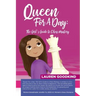 Queen for a Day: The Girl's Guide to Chess Mastery