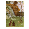 The Wind in the Willows: Tales from the Riverbank