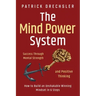 The Mind Power System: Success Through Mental Strength and Positive Thinking: How to Build an Unshakable Winning Mindset in 6 Steps