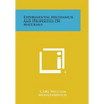 Experimental Mechanics and Properties of Materials