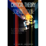 Critical Theory and Science Fiction: A Lens into Technology in Education
