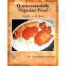 Quintessentially Nigerian Food: Simply at Its Best
