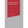 Mastering Delphi Programming