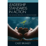 Leadership Standards in Action: The School Principal as Servant-Leader