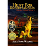 Hunt for Understanding