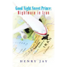 Good Night Sweet Prince: Nightmare in Iran