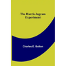 The Harris-Ingram Experiment