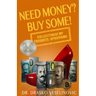 Need Money? Buy Some!: Selection of My Thoughts/Aphorisms