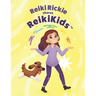 Reiki Rickie shares ReikiKids