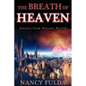 The Breath of Heaven: Stories from Distant Worlds