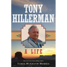 Tony Hillerman: A Life