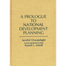 A Prologue to National Development Planning