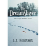 The DreamSlayer: A Stephen Aubery Novel