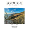Sojourns: 100 Trails of Enlightenment: Inspired by the California Central Coast