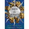 Birth of a Dynasty