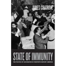 State of Immunity: The Politics of Vaccination in Twentieth-Century America Volume 16