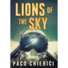 Lions of the Sky